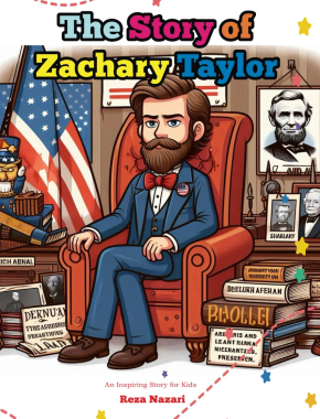 The Story of Zachary Taylor