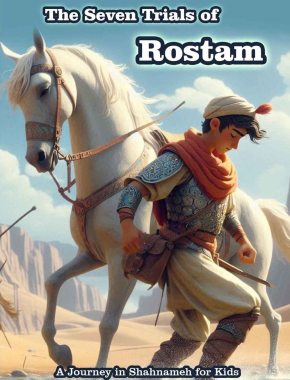 The Seven Trials of Rostam