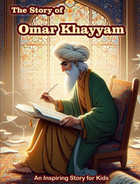 The Story of Omar Khayyam