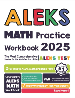 ALEKS Math Practice Workbook: The Most Comprehensive Review for the ALEKS Math Test