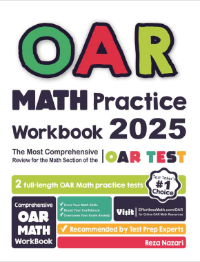 OAR Math Practice Workbook 2025: The Most Comprehensive Review for the Math Section of the OAR Test