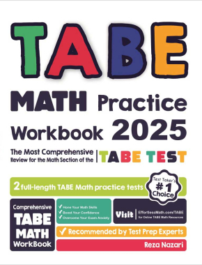 TABE Math Practice Workbook 2025: The Most Comprehensive Review for the Math Section of the TABE Test