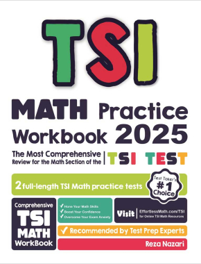 TSIA2 Math Practice Workbook 2025: The Most Comprehensive Review for the Math Section of the TSI Test